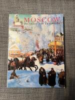 Moscow Treasures and Traditions