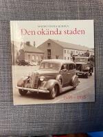 Den ok&auml;nda staden : Malm&ouml; &ouml;stra sjukhus : [1935-1995]