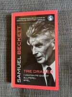 Tre dramer. I v&auml;ntan p&aring; Godot ; Slutspel ; Spel