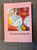 Kvinna i avantgardet : Sigrid Hjert&eacute;n - liv och verk