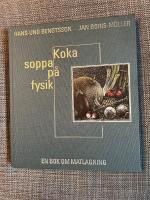 Koka soppa p&aring; fysik : en bok om matlagning