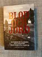 Blod och jord : historien om folkmord och utrotning, fr&aring;n Sparta till Darfur