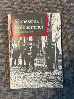 Sinnessjuk i folkhemmet : v&aring;rd, arbete och dagligt liv vid S:t Lars sjukhus i Lund 1938-1958