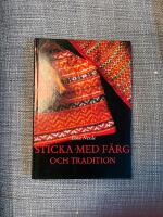 Sticka med f&auml;rg och tradition