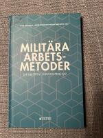 Milit&auml;ra arbetsmetoder : En l&auml;robok i krigsvetenskap