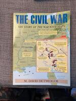 The Civil War The Story of the War with Maps