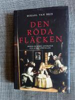 Den r&ouml;da fl&auml;cken : ess&auml;er om konst, litteratur och andra g&ouml;mst&auml;llen