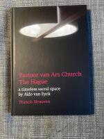 Pastoor van Ars Church The Hague a timeless sacral space by Aldo van Eyck