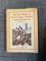 Med Lehn Schi&ouml;ler 0g Johannes Larsen i Gr&ouml;nland Fugleexpeditionen 1925
