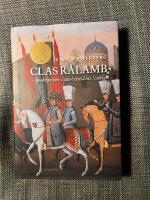 Clas R&aring;lamb : maktspelare i storhetstidens Sverige