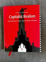 Capitalist Realism New Architecture in Russia