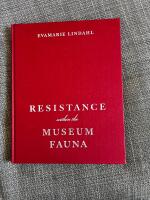 Resistance Within The Museum Fauna