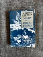 Diary Of A Drug Fiend
