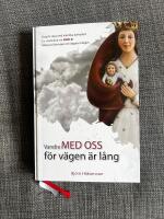 Vandra med oss f&ouml;r v&auml;gen &auml;r l&aring;ng - dag f&ouml;r dag med katolska kyrko&aring;ret