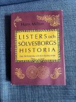 Listers och S&ouml;lvesborgs historia - den f&ouml;rhistoriska och den danska tiden