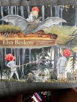 Elsa Beskow - v&aring;r barndoms bildskatt
