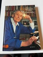 Astrid i vida v&auml;rlden - sannsagan om Astrid Lindgrens internationella succ&eacute; : en kommenterad bibliografi