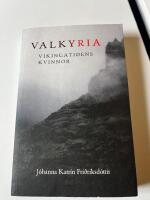 Valkyria : vikingatidens kvinnor