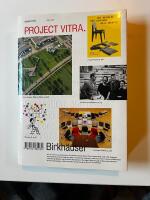 Project Vitra - sites, products, authors, museum, collections, signs ; chronology, glossary