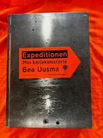 Expeditionen : Min k&auml;rlekshistoria