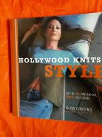 Hollywood knits style : A guide to good knitting and good living : [with 30 original Suss designs]