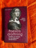Poesins drottning : Christina av Sverige och de italienska akademierna