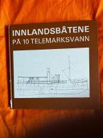 Innlandsb&aring;tene p&aring; 10 Telemarksvann
