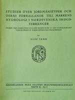 Studier &ouml;ver jordm&aring;nstyper och deras f&ouml;rh&aring;llande till markens hydrologi i nordsvenska skogsterr&auml;nger