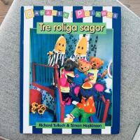 Bananer i pyjamas Tre roliga sagor