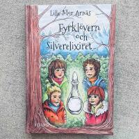 Fyrkl&ouml;vern och Silverelixiret
