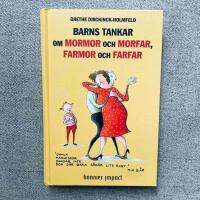 Barns tankar om mormor och morfar, farmor och farfar