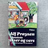 Alf Proysen Samlede viser og vers - fra Sjette gongen til &Aring;rstidene
