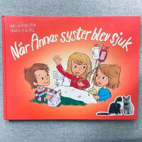 N&auml;r Annas syster blev sjuk
