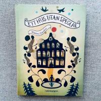 Ett hus utan speglar