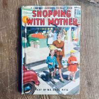 Shopping with mother - A ladybird learning to read book