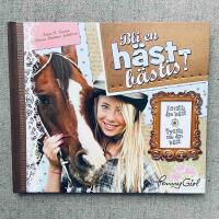 Bli en h&auml;stb&auml;stis! : [f&ouml;rst&aring; din h&auml;st, pyssla om din h&auml;st