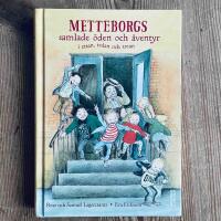 Metteborgs samlade &ouml;den och &auml;ventyr i ettan, tv&aring;an och trean