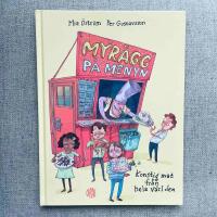 Myr&auml;gg p&aring; menyn : konstig mat fr&aring;n hela v&auml;rlden