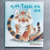 Tina-Tigers Nya Hem