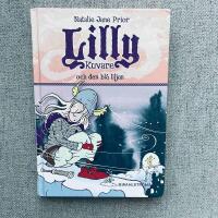 Lilly Kuvare och den bl&aring; liljan