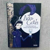 Ada Goth och mysteriet p&aring; Gasta-Gorma herrg&aring;rd
