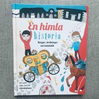 En himla historia : kungar, drottningar och kalabalik