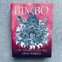 Bimbo : nu tj&auml;nar vi lite till