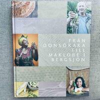 Fr&aring;n Dons&ouml;kaka till Maklobe i Bergsj&ouml;n