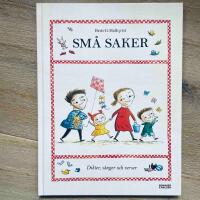 Små saker : dikter sånger och verser