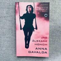 Jag &auml;lskade honom