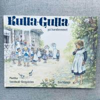 Kulla-Gulla p&aring; barnhemmet