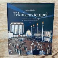 Teknikens tempel : modernitet och industriarv p&aring; G&ouml;teborgsutst&auml;llningen 1923