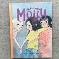 V&auml;rldens b&auml;sta Molly och dr&ouml;mrummet