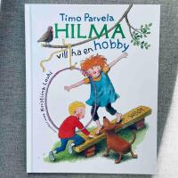 Hilma vill ha en hobby
